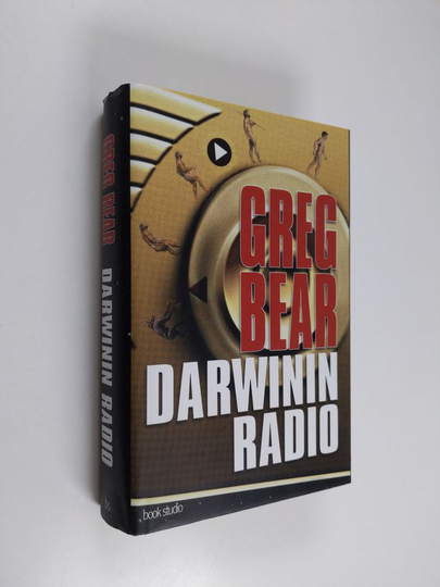Greg Bear : Darwinin radio
