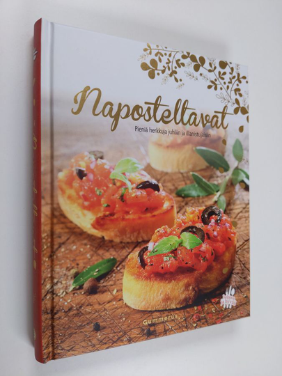 Charlie Paul (valokuvat) : Naposteltavat : pieniä herkkuja juhliin ja illanistujaisiin