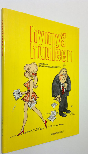 Mauno Harkola (Toim.) : Hymyä huuleen : kaskuja konttorimaailmasta