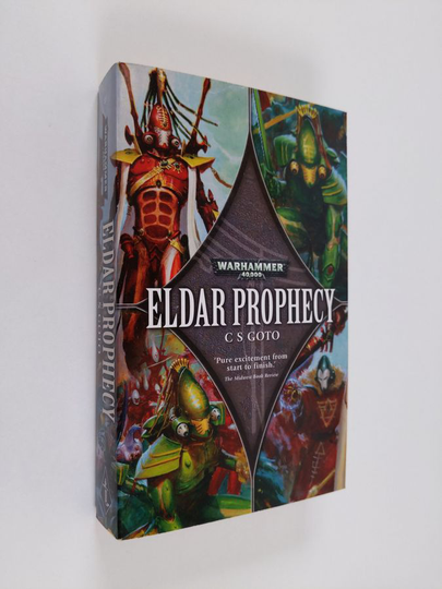 C. S. Goto : Eldar Prophecy