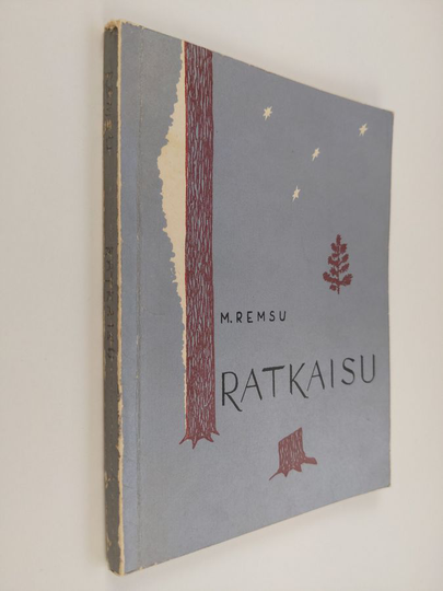 Mikko Remsu : Ratkaisu