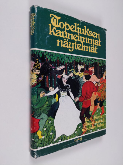 Zacharias Topelius : Topeliuksen kauneimmat näytelmät