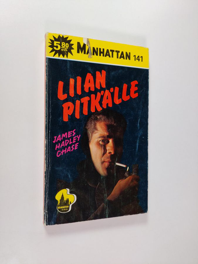 James Hadley Chase : Liian pitkälle