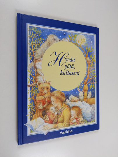 Kay Chorao (kuvittanut) : Hyvää yötä, kultaseni