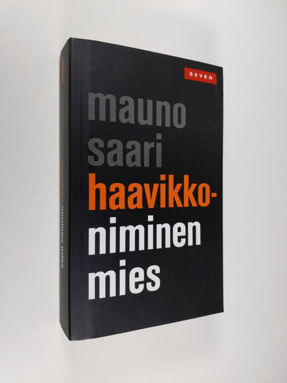 Mauno Saari : Haavikko-niminen mies