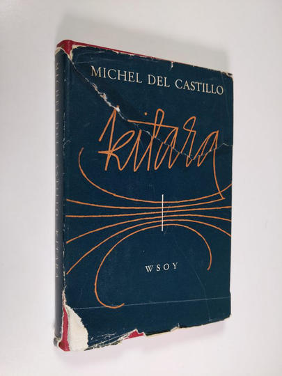Michel Del Castillo : Kitara : kertomus