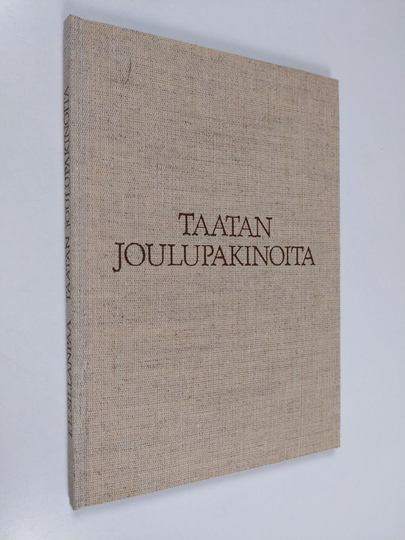 F. E. Sillanpää : Taatan joulupakinoita