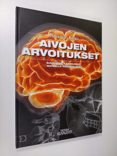 Jan Aagaard : Aivojen arvoitukset - Suurimmat läpimurrot - matkalla vuoteen 2050