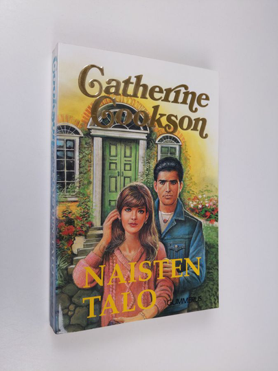Catherine Cookson : Naisten talo