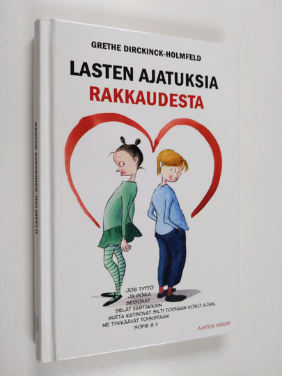 Grethe Dirckinck-Holmfeld : Lasten ajatuksia rakkaudesta