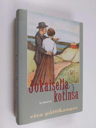 Eira Pättikangas : Jokaisella kotinsa