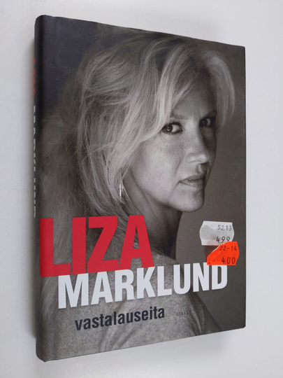 Liza Marklund : Vastalauseita : kirjoituksia 1985-2010
