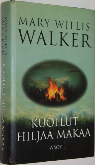 Mary Willis Walker : Kuollut hiljaa makaa