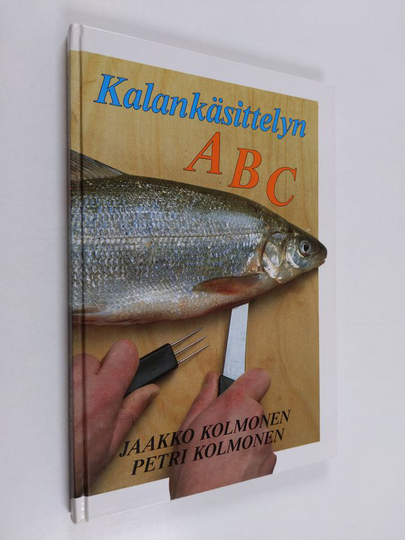 Jaakko Kolmonen : Kalankäsittelyn ABC