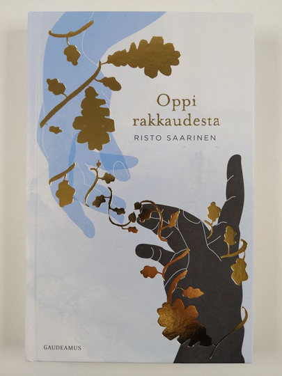 Risto Saarinen : Oppi rakkaudesta