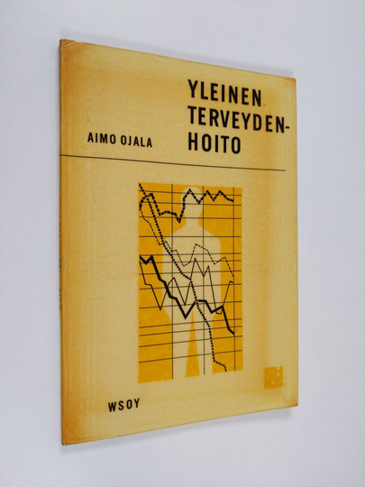 Aimo Ojala : Yleinen terveydenhoito