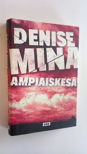 Denise Mina : Ampiaiskesä