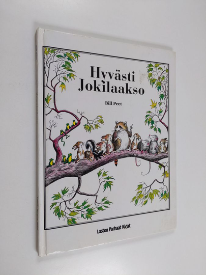 Bill Peet : Hyvästi Jokilaakso