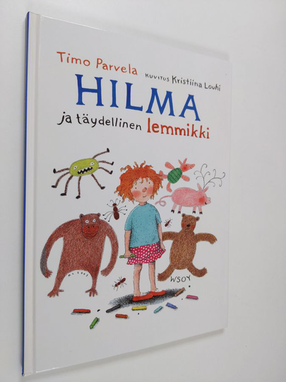 Timo Parvela : Hilma ja täydellinen lemmikki