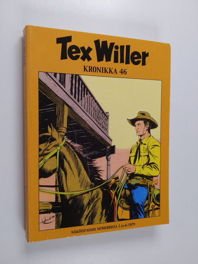 Gianluigi Bonelli : Tex Willer Kronikka 46 : Kotka ja salama ; Lynkkaajat