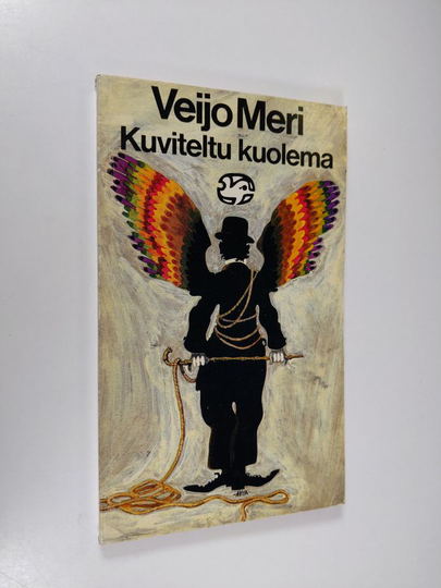 Veijo Meri : Kuviteltu kuolema : artikkeleita, esitelmiä ja runoja