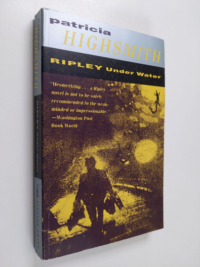 Patricia Highsmith : Ripley Under Water