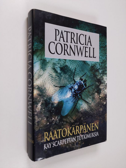 Patricia Cornwell : Raatokärpänen