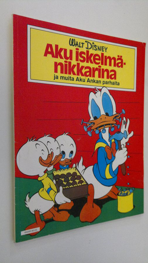 Carl Barks : Aku iskelmänikkarina ja muita Aku Ankan parhaita