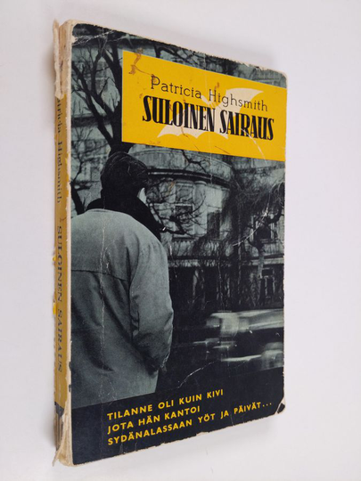 Patricia Highsmith : Suloinen sairaus