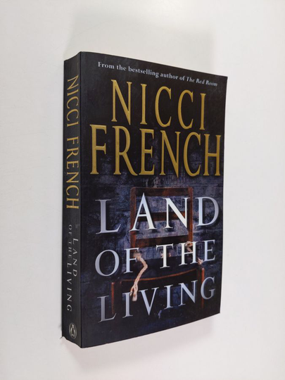 Nicci French : Land of the living