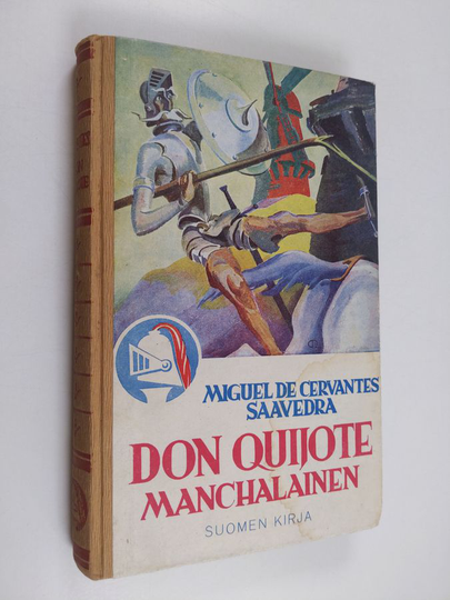 Miguel de Cervantes Saavedra : Don Quijote manchalainen