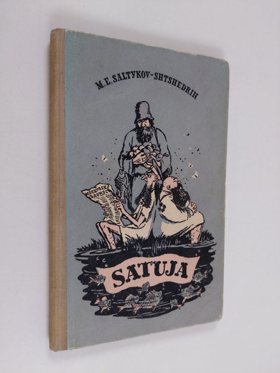 M. Saltykov-Shtshedrin : Satuja
