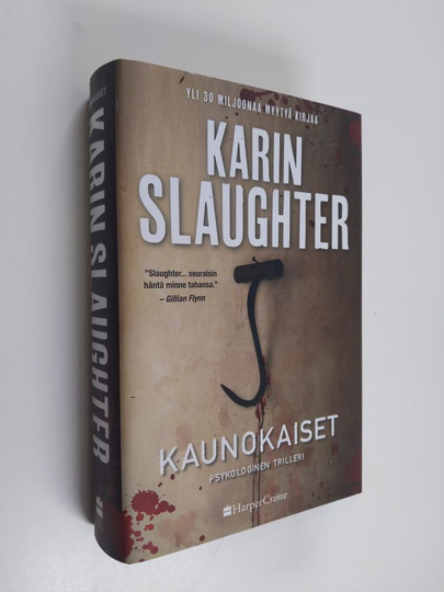 Karin Slaughter : Kaunokaiset