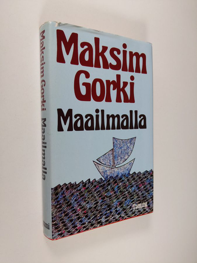Maksim Gorki : Maailmalla