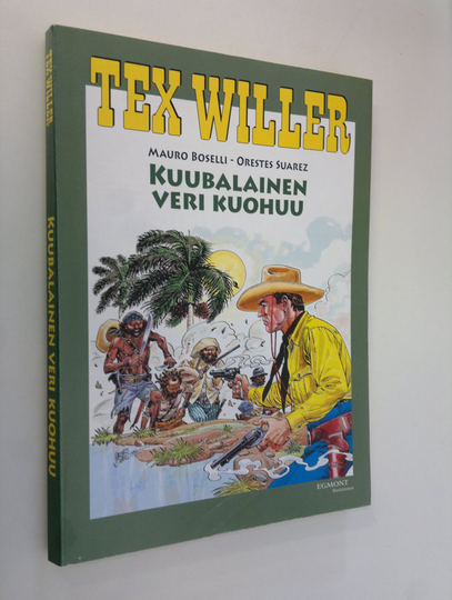 Mauro Boselli : Kuubalainen veri kuohuu