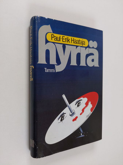 Paul-Erik Haataja : Hyrrä : rikosromaani
