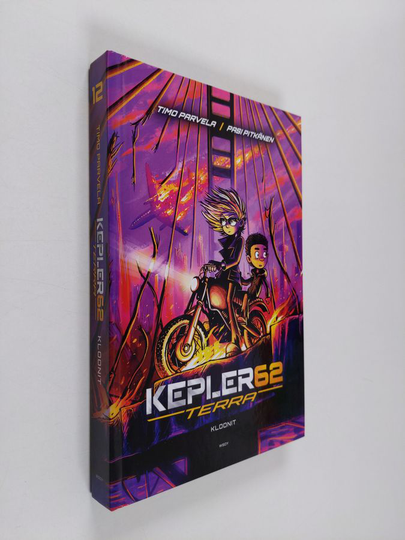Timo Parvela : Kepler62 :; terra, [1] - Kloonit - Terra - Kloonit - Kepler 62 - Kepler kuusikymmentäkaksi