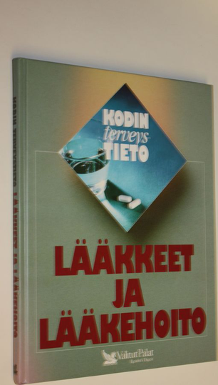 Kari Mannila (suom.) : Lääkkeet ja lääkehoito