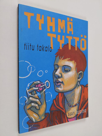 Tiitu Takalo : Tyhmä tyttö