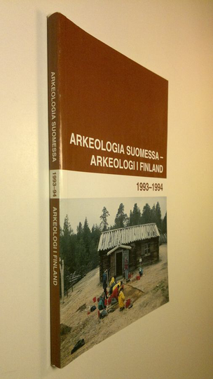 Arkeologia Suomessa 1993-1994