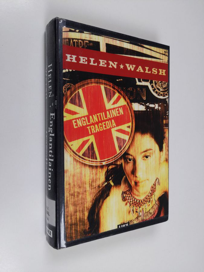 Helen Walsh : Englantilainen tragedia