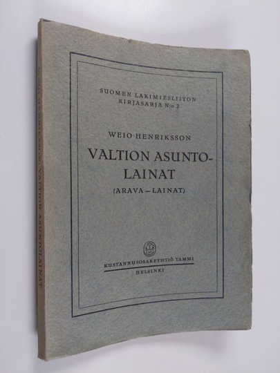 Weio Henriksson : Valtion asuntolainat : arava-lainat