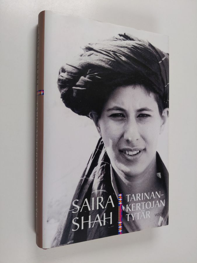 Saira Shah : Tarinankertojan tytär