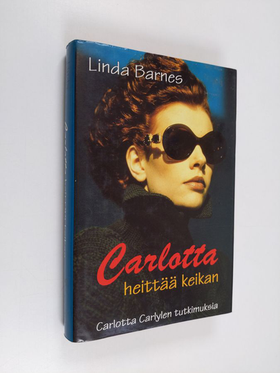 Linda Barnes : Carlotta heittää keikan
