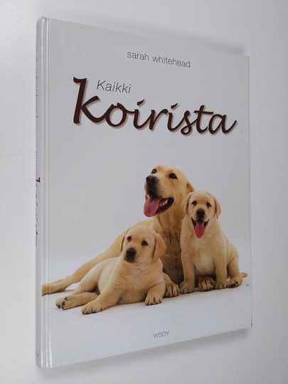 Sarah Whitehead : Kaikki koirista