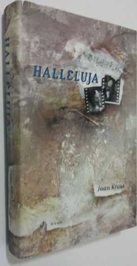 Jaan Kross : Halleluja (suomentajan omiste) : kymmenen novellia