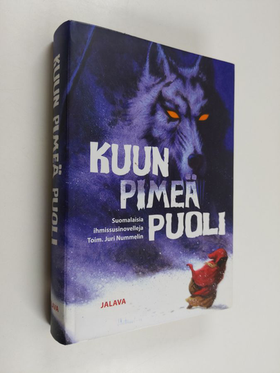 Juri Nummelin (toim.) : Kuun pimeä puoli : suomalaisia ihmissusinovelleja