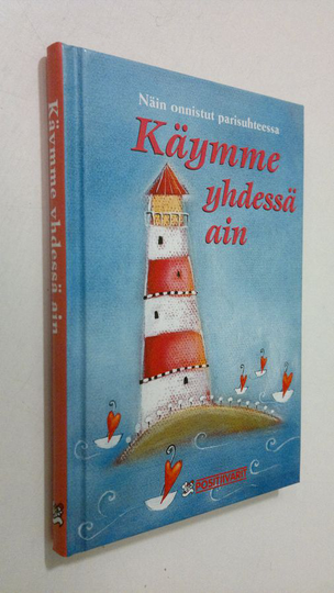 Johanna Aatsalo-Sallinen (toim.) : Käymme yhdessä ain : näin onnistut parisuhteessa