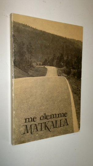Tuulikki Alsta (toim.) : Me olemme matkalla : työväenopistoantologia