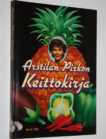 Pirkko Arstila : Arstilan Pirkon keittokirja
